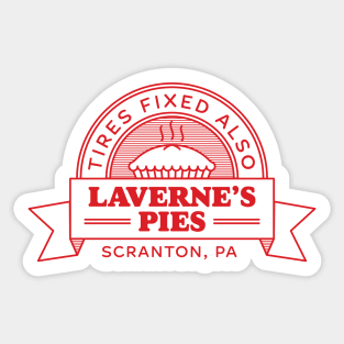 Laverne's Pies Tires Fixed Also Sticker